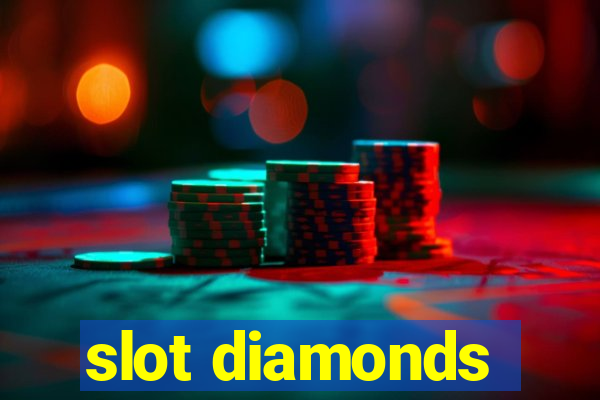 slot diamonds