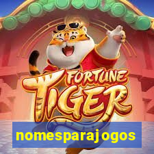 nomesparajogos