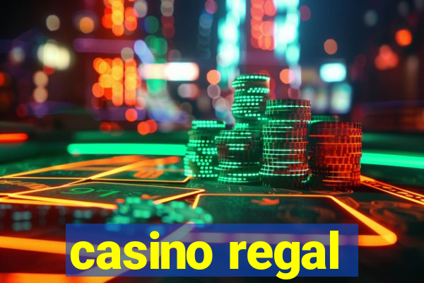 casino regal