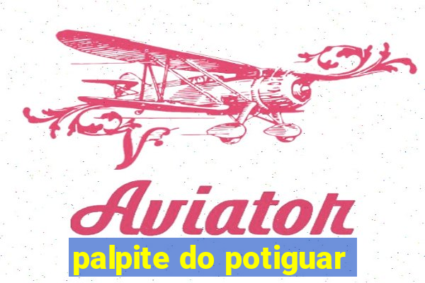 palpite do potiguar