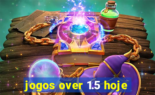 jogos over 1.5 hoje