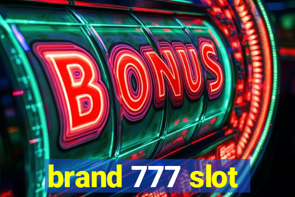 brand 777 slot