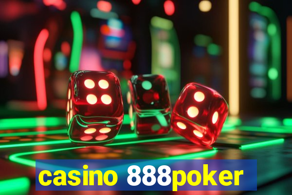 casino 888poker