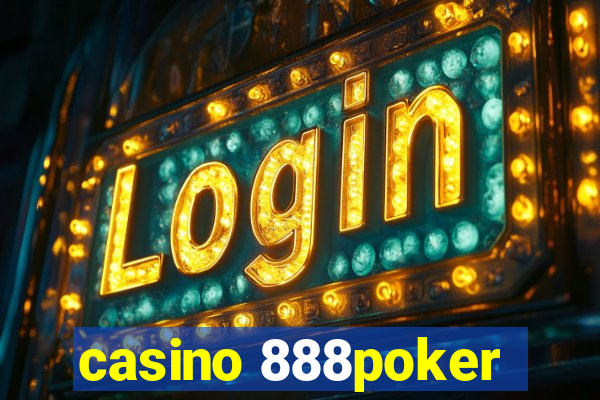 casino 888poker