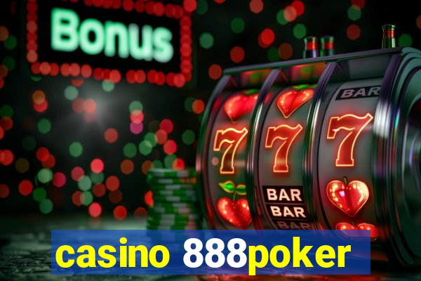 casino 888poker