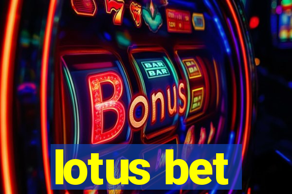 lotus bet