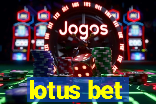 lotus bet