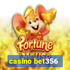 casino bet356