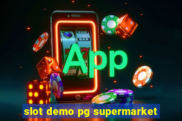 slot demo pg supermarket