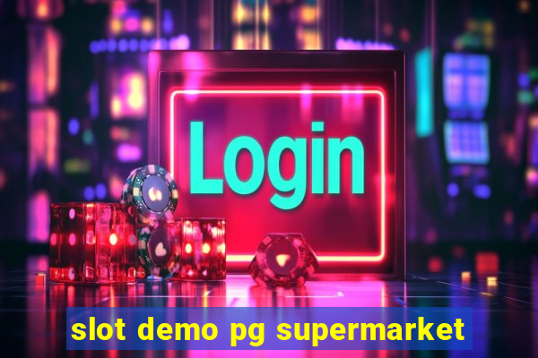 slot demo pg supermarket