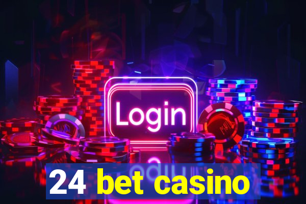 24 bet casino