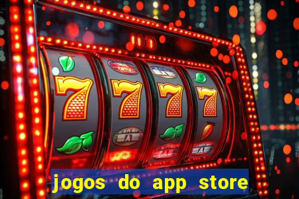 jogos do app store que ganha dinheiro