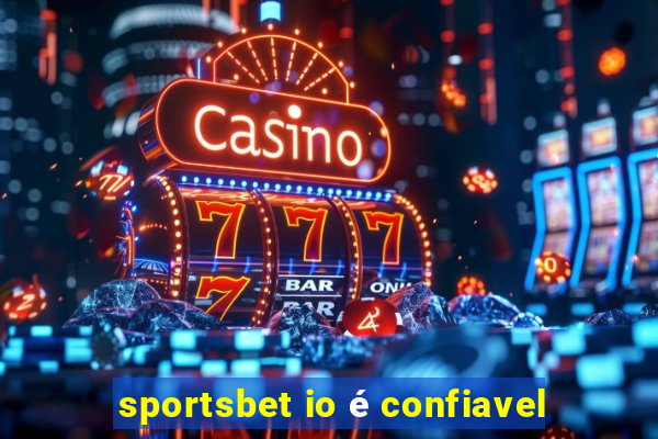 sportsbet io é confiavel