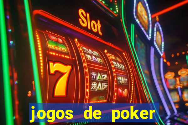 jogos de poker texas holdem