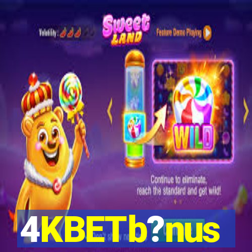 4KBETb?nus