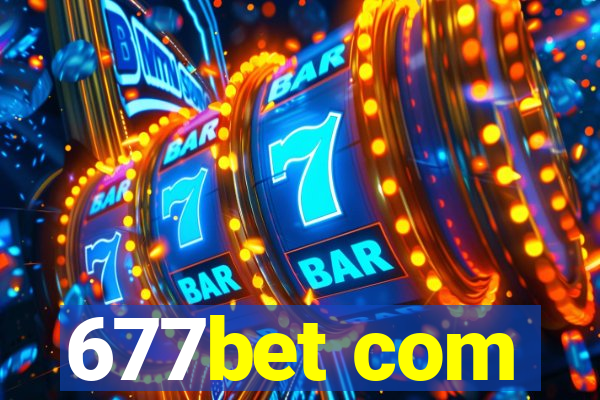 677bet com