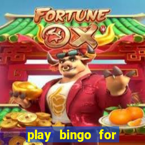 play bingo for money no deposit