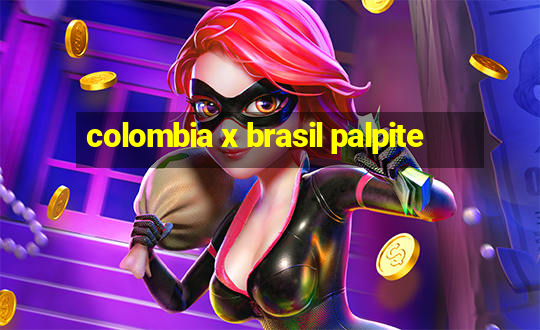 colombia x brasil palpite