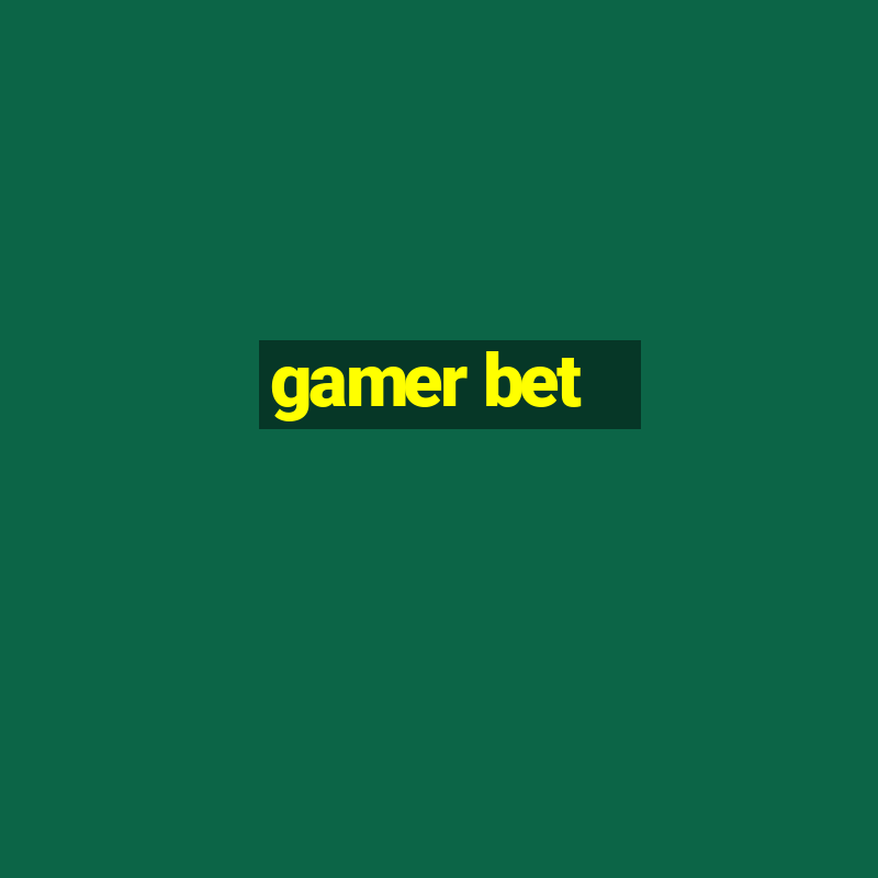 gamer bet