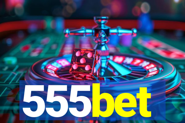 555bet