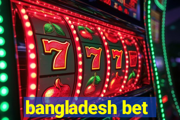 bangladesh bet