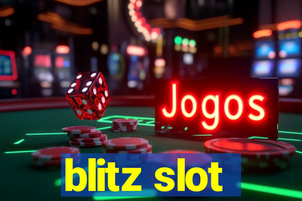 blitz slot