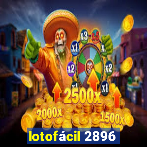 lotofácil 2896