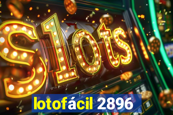 lotofácil 2896