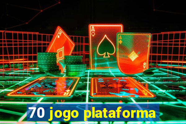 70 jogo plataforma