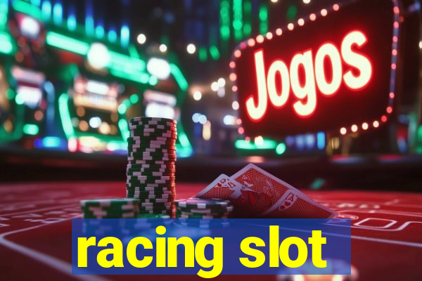 racing slot