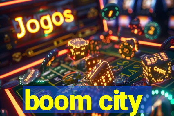 boom city