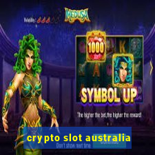 crypto slot australia