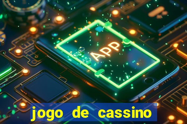 jogo de cassino que ganha dinheiro no cadastro