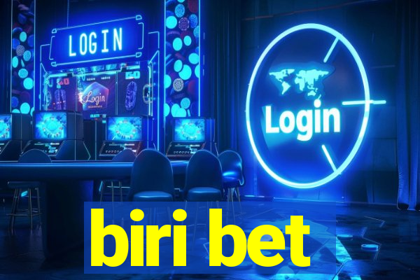 biri bet