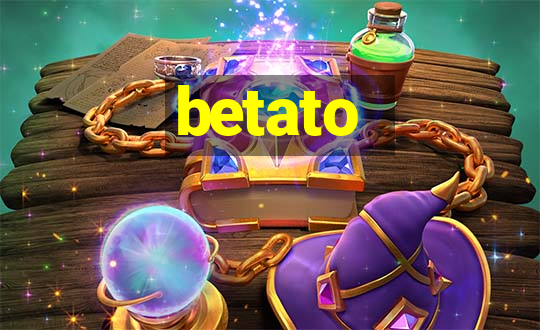 betato