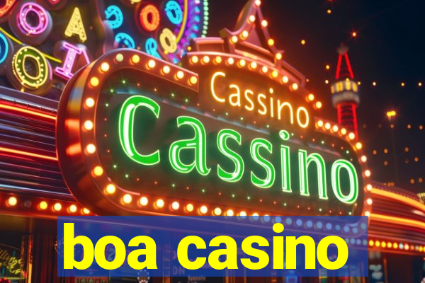 boa casino