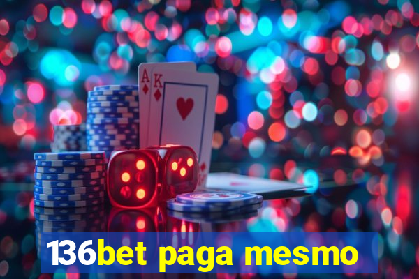 136bet paga mesmo