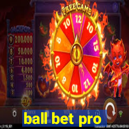 ball bet pro