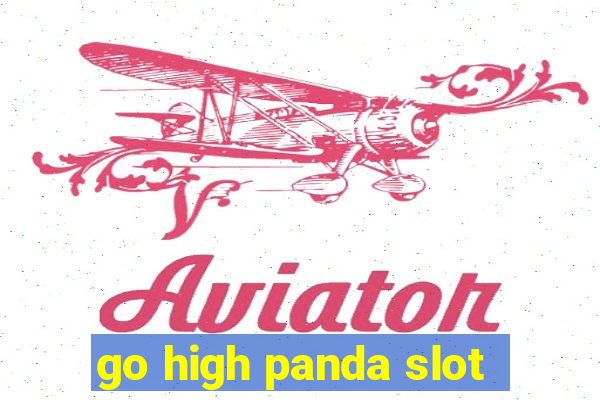 go high panda slot