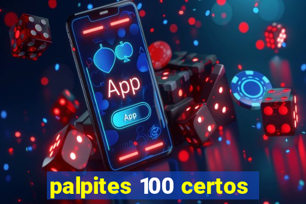 palpites 100 certos