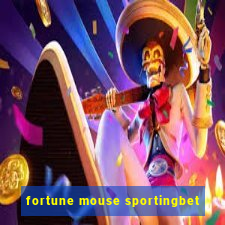 fortune mouse sportingbet