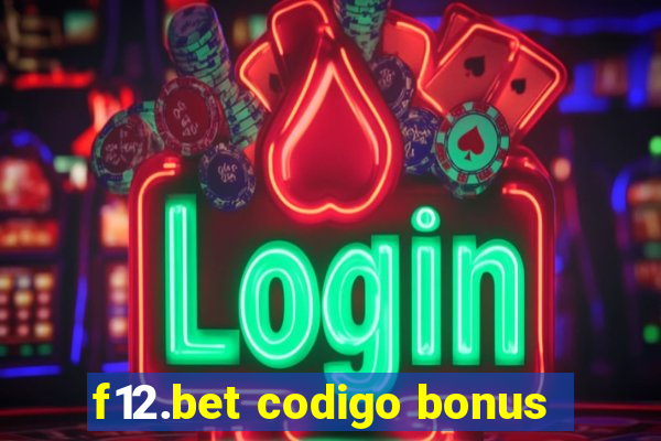 f12.bet codigo bonus