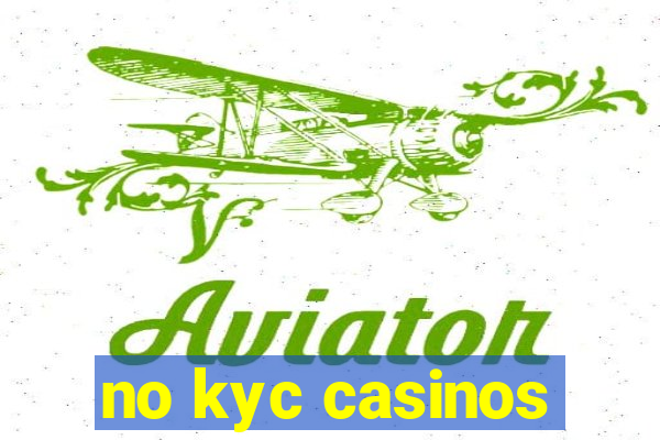 no kyc casinos