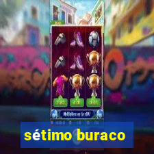 sétimo buraco