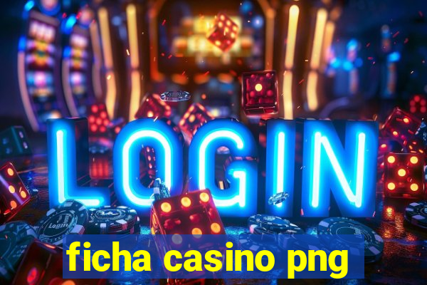 ficha casino png