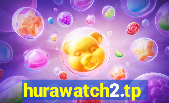 hurawatch2.tp