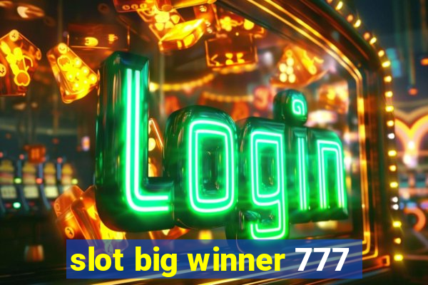 slot big winner 777