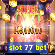 slot 77 bet