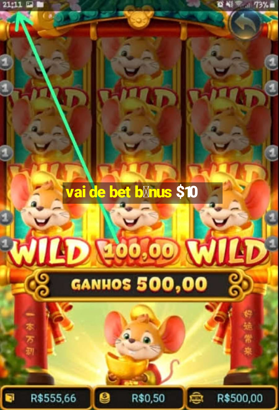 vai de bet b么nus $10