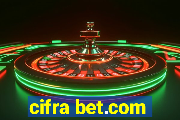 cifra bet.com